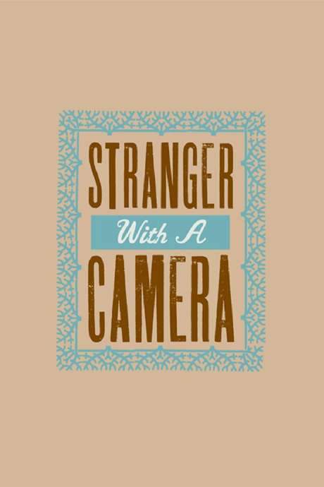 Stranger with a Camera